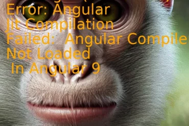 Uncaught (In Promise): Error: Angular Jit Compilation Failed: Angular Compiler Not Loaded In Angular 9